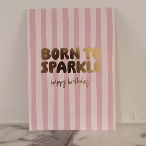 Born to sparkle - happy birthday