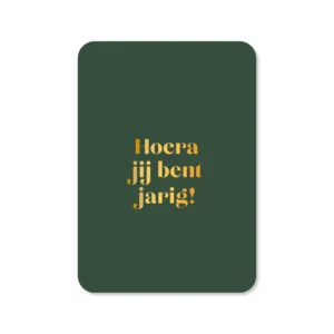Hoera jij bent jarig!